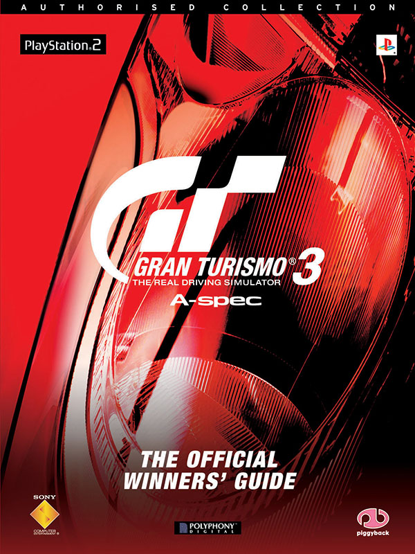 Gran Turismo® 3 A-Spec - The Official Winners' Guide - Piggyback.com